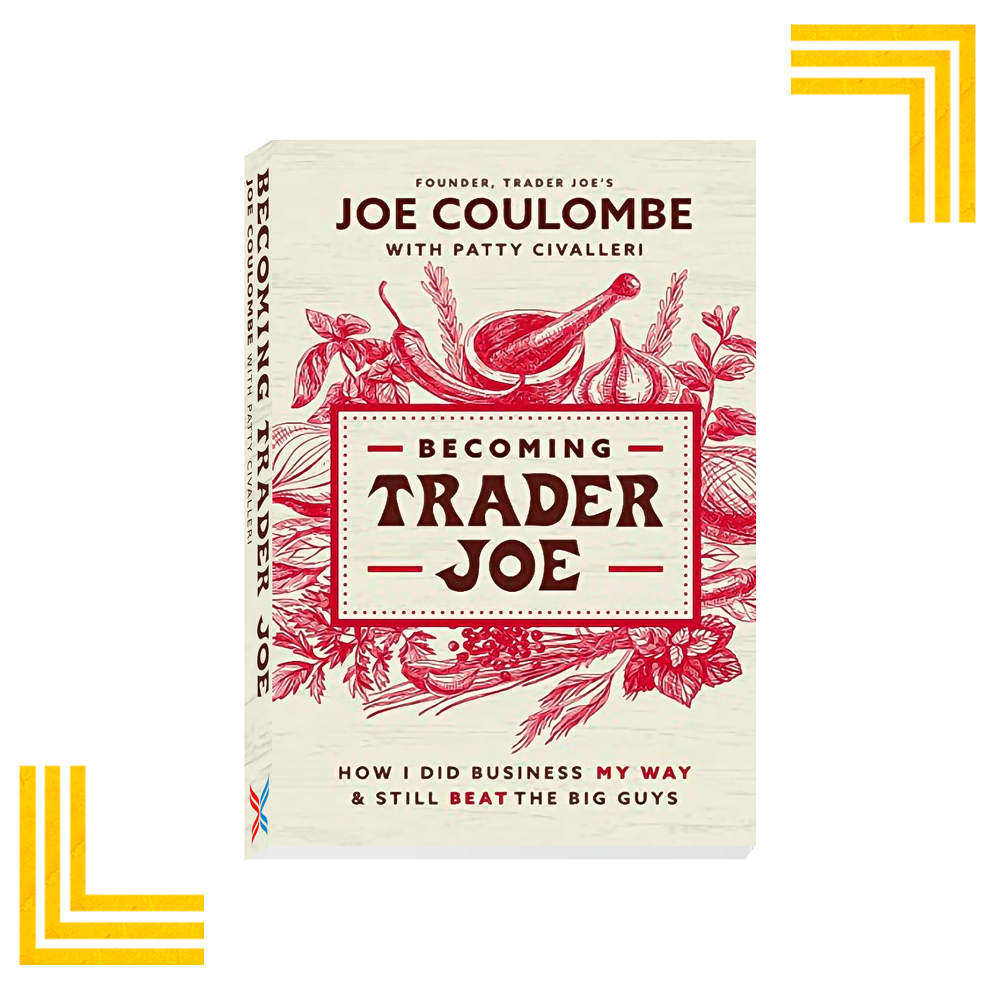 Book BECOMING TRADER JOE BY (Trader Joe Coulombe with Patty Civalleri)